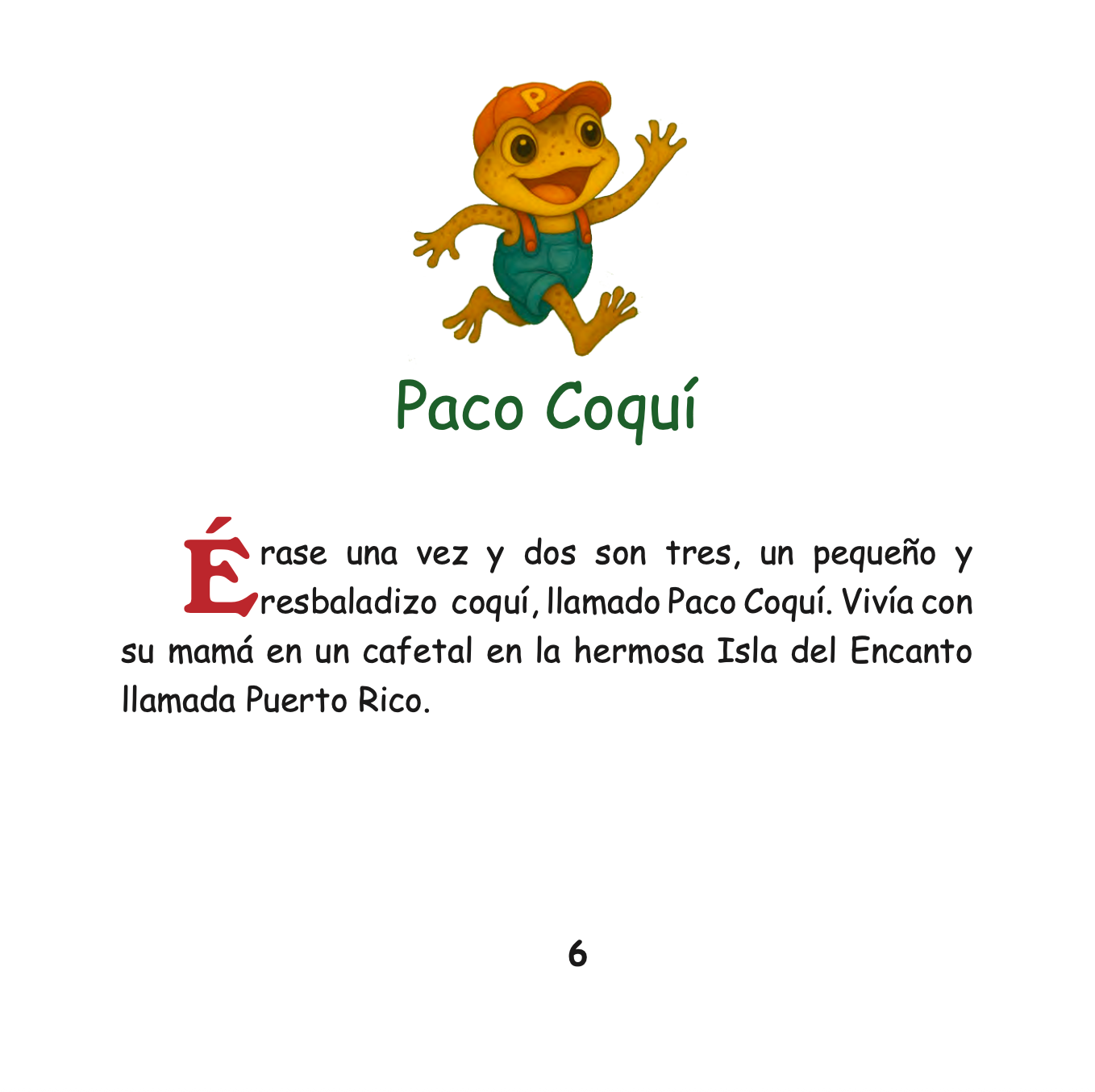 TRES AVENTURAS ENTRE FLORES Y COQUIES